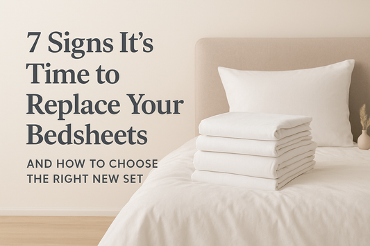 《7 Signs It’s Time to Replace Your Bedsheets — And How to Choose the Right New Set》